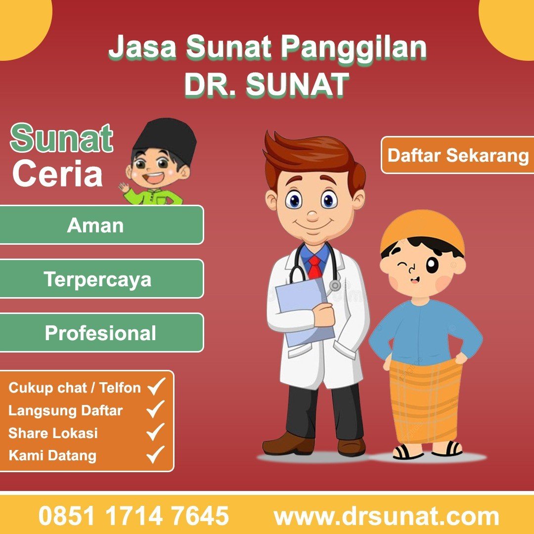 0851-1714-7645 [ TIDAK SAKIT ], Dokter Sunat Cantik Mangga Besar